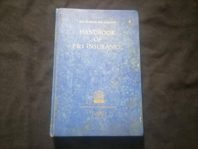 原版英文旧书：船东互助保赔互助责任保险手册（小16开布面精装）（1972年）（Handbook of P&I Insurance ）