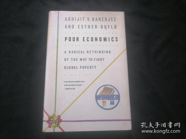 Poor Economics：A Radical Rethinking of the Way to Fight Global Poverty