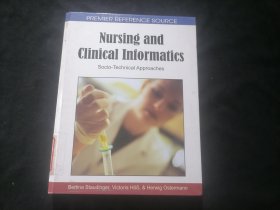 原版英文旧书：护理与临床信息学（大16开精装）（2009年）（Nursing and Clinical Informatics）