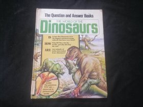 原版英文老绘本：恐龙世界（问答本）（16开精装）（1980年修订版）（THE WORLD OF THE Dinosaurs）