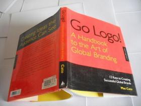 Go Logo! A Handbook to the Art of Global Branding