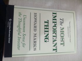 The Most Important Thing：Uncommon Sense for the Thoughtful Investor