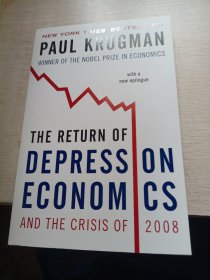 The Return of Depression Economics and the Crisis of 2008