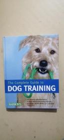 英文原版The Complete Guide to Dog Training