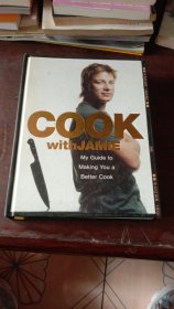 Cook with JamieMy Guide to Making You a BetterCook