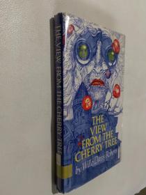 THE VIEW FROM THE CHERRY TREE从樱花树上眺望的景色