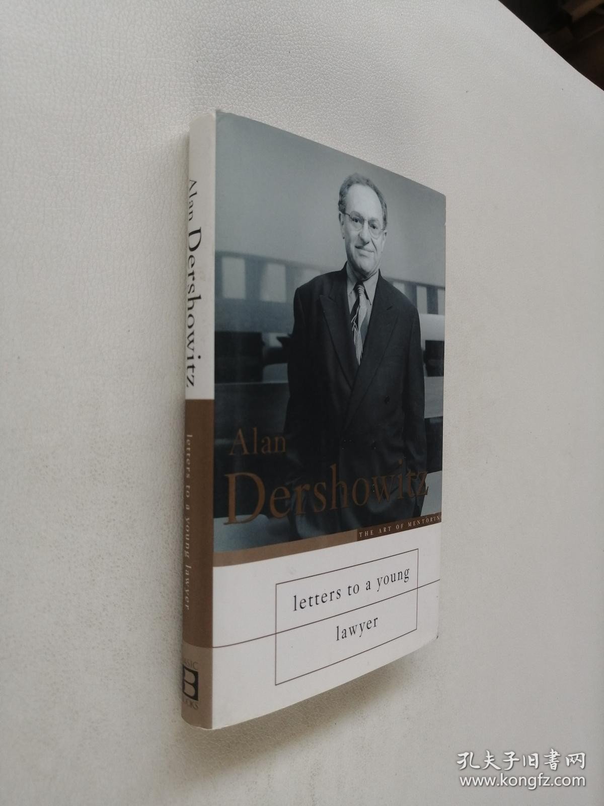 alan dershowitz ietters to a young lawyer【签名本】