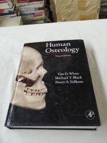 human osteology【人类骨学】16开精装厚册，彩图