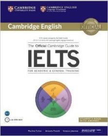 THE OFFICIAL CAMBRIDGE GUIDE TO IELTS Pauline Cullen 无出版社信息 9781107694910 正版旧书