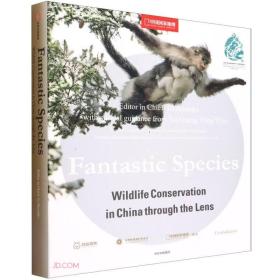 FantasticSpecies:WildlifeConservationinChinathroughtheLens