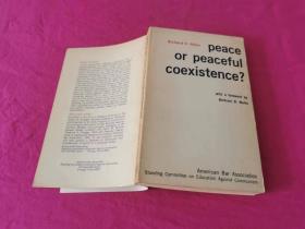 Peace or peaceful coexistence?(英文原著《和平还是和平共处？》