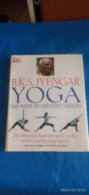 BKS Iyengar Yoga The Path to Holistic Health(A76箱）