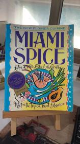 THE NEW FLORIDA CUISINE  MIAMISPICE BY STEVEN RAICHLEN 9781563053467