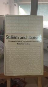 SUFISM AND TAOISM A COMPARATIVE STUDY OF KEY PHILOSOPHICAL CONCEPTS TOSHIHIKO IZUTSU 9780520052642