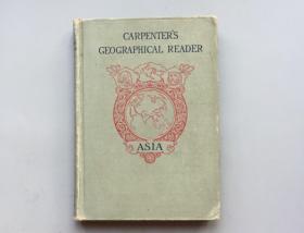 【原版  精装】 CARPENTER'S GEOGRAPHICAL READER   ASIA