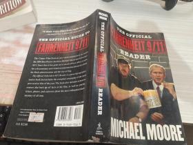 The Official Fahrenheit 9/11 Reader 英文原版-《华氏911官方解读》