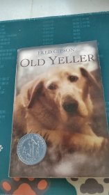 Old Yeller 年长的叫喊者