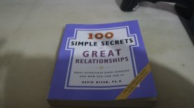 100 Simple Secrets of Great Relationships: What Scientists Have Learned and How You Can Use It