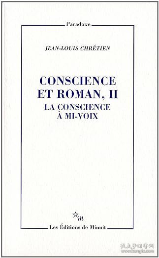 【BOOK LOVERS专享249元】法语法文原版 Conscience et roman 2 La conscience à mi voix 意识与小说 第二卷 MINUIT 午夜出版社