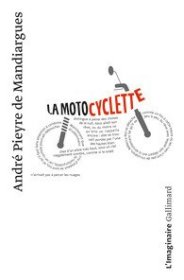 【BOOK LOVERS专享90元】法语/法文原版 La Motocyclette 黑色摩托 André Pieyre de Mandiargues 皮耶尔·德·芒迪亚格 L'Imaginaire