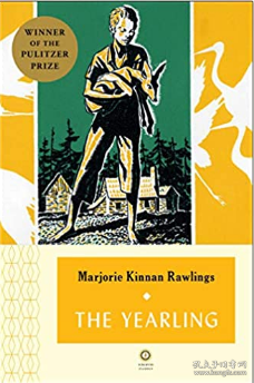 The Yearling 鹿苑长春 英文原版 Winner of the Pulitzer Prize