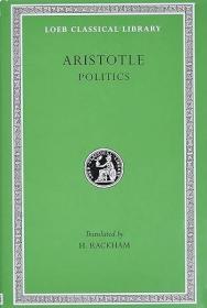 【BOOK LOVERS专享249元】英文英语/古希腊文双语 Aristotle Politics 亚里士多德 政治学  Loeb Classical Library 洛布古典丛书  集全面性、权威性、可靠性与可读性为一身 了解古希腊罗马文化的最佳窗口  本套丛书特色请见详情