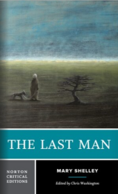 【BOOK LOVERS专享155元】The Last Man 最后一个人 Mary Shelley 玛丽·雪莱  Norton Critical Edition 诺顿评注版/学术批评版 详细评注 深度解读 内容专业权威 一个让您真正读懂名著的权威系列 英文英语原版