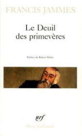 【BOOK LOVERS专享85元】法语法文原版 FRANCIS JAMMES 弗朗西斯·雅姆 诗集 Le Deuil des primevères (1898-1900) Poésie