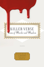 Killer Verse: Poems of Murder and Mayhem everyman's library Pocket Poets 人人文库 口袋诗系列 英文原版 布面封皮琐线装订 丝带标记 内页无酸纸可以保存几百年不泛黄