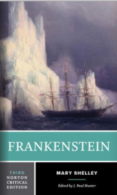 【BOOK LOVERS专享183元】Frankenstein 弗兰肯斯坦/科学怪人 Mary Shelley 玛丽·雪莱   Norton Critical Edition 诺顿评注版/学术批评版 详细评注 深度解读 内容专业权威 一个让您真正读懂名著的权威系列 英文英语原版