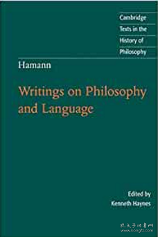 Hamann: Writings on Philosophy and Language  Cambridge Texts in the History of Philosophy 剑桥哲学史经典文本丛书 权威版本 英文原版