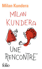 法语/法文原版【BOOK LOVERS专享87元】MILAN KUNDERA 米兰·昆德拉 Une rencontre 相遇 上海译文米兰昆德拉文集同款封皮 昆德拉手绘画 Folio 开本108 x 178 mm