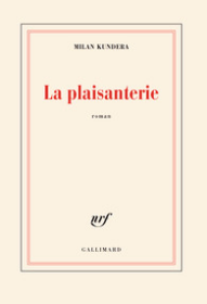 法语/法文原版【BOOK LOVERS专享206元】 MILAN KUNDERA 米兰·昆德拉 La plaisanterie 玩笑 Blanche  开本140 x 205 mm  虽是平装 内页纸张平滑厚重堪比精装