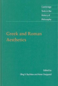 Greek and Roman Aesthetics 希腊和罗马美学  Cambridge Texts in the History of Philosophy 剑桥哲学史经典文本丛书 权威版本 英文原版
