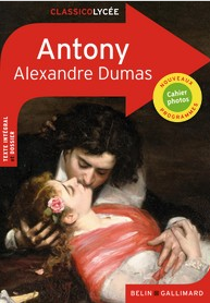 法语/法文原版 大仲马 安东尼 ALEXANDRE DUMAS Antony  世界最大法语出版社Gallimard出品 开本125 x 175 mm 法国高中阅读辅助书籍