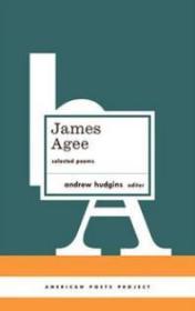 James Agee: Selected Poems 詹姆斯·艾吉 诗歌选集  Library of America  American Poets Project美国文库 美国诗歌系列 英文原版 美国作家最权威版本 当今装帧典范 布面封皮琐线装订 丝带标记 圣经无酸纸薄而不透保存几个世纪不泛黄