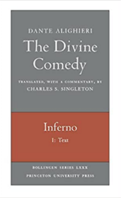 The Divine Comedy, I. Inferno, Vol. I. Part 1 神曲 地狱篇 第一卷 Dante Alighieri 但丁 意大利语/英语双语 逐行翻译的对照文本/汇集丰富信息 具体请见详情