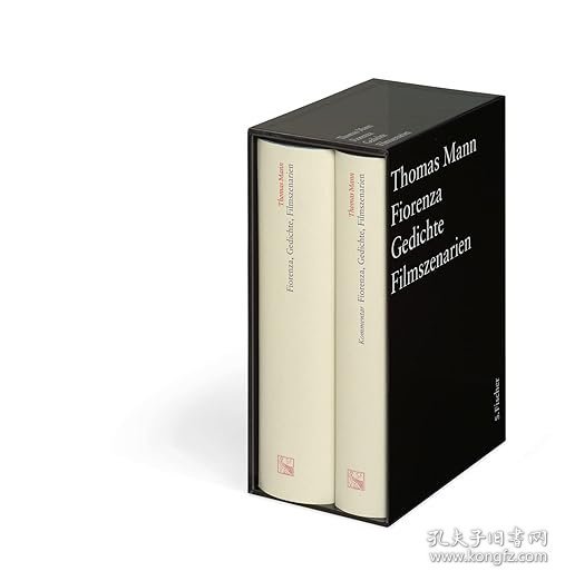 【BOOK LOVERS专享1170元】德语德文原版 托马斯·曼 戏剧佛罗伦萨、诗歌及电影草稿 文本及详注版 Fiorenza, Gedichte, Filmentwürfe: Text und Kommentar in einer Kassette Thomas Mann 托马斯·曼作品法兰克福大注释版 两卷函套版 专业高阶学术版