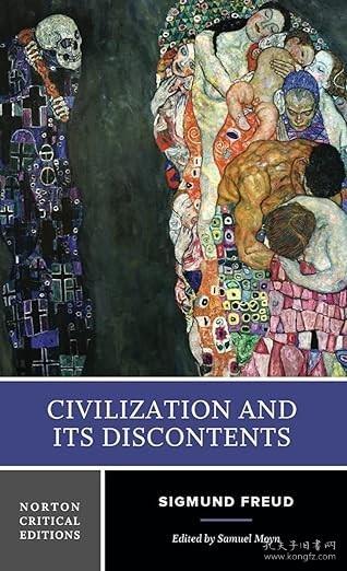 【BOOK LOVERS专享186元】Civilization and Its Discontents 文明及其缺憾 Sigmund Freud 西格蒙德·弗洛伊德  Norton Critical Edition 诺顿评注版/学术批评版 详细评注 深度解读 内容专业权威 一个让您真正读懂名著的权威系列 英文英语原版