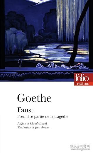 【BOOK LOVERS专享60元】法语/法文原版 Faust: Première partie de la tragédie 浮士德 Johann Wolfgang von Goethe 歌德