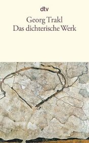 【2-3个月左右到货 BOOK LOVERS专享118元】德语德文原版 Georg Trakl Das dichterische Werk 格奥尔格·特拉克尔 诗歌全集 历史批判版 Auf Grund der historisch-kritischen Ausgabe von Walther Killy und Hans Szklenar