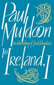 【BOOK LOVERS专享113元】Paul Muldoon 保罗·穆尔顿 To Ireland, I 英文英语原版