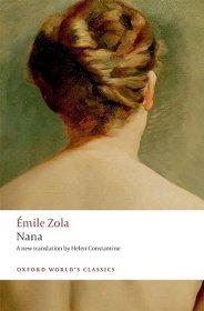 【BOOK LOVERS专享77元】Nana 娜娜 Émile Zola 爱弥尔·左拉 Oxford World's Classics 牛津世界经典 英文英语原版 进阶权威版