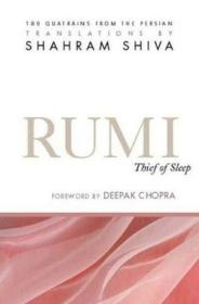 【BOOK LOVERS专享99元】Rumi: Thief of Sleep - 180 Quatrains from the Persian 英文英语原版 Dimensions ‏ : ‎ 14.61 x 1.27 x 22.23 cm