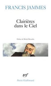 【BOOK LOVERS专享85元】法语法文原版 FRANCIS JAMMES 弗朗西斯·雅姆 诗集 Clairières dans le Ciel (1902-1906) Poésie