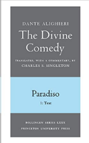 The Divine Comedy, III. Paradiso, Vol. III. Part 1 神曲 天堂篇 第一卷 Dante Alighieri 但丁 意大利语/英语双语 逐行翻译的对照文本/汇集丰富信息 具体请见详情