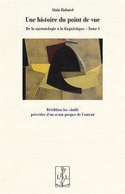 【BOOK LOVERS专享355元】法语法文原版 Une histoire du point de vue : De la narratologie à la linguistique - Tome 1 从叙事学到语言学 第一卷