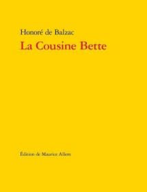 【BOOK LOVERS专享192元】法语法文原版 La Cousine Bette 贝姨 Balzac 巴尔扎克 法国老牌出版社 版本独特 与七星文库文本价值媲美 很多书目含丰富插图