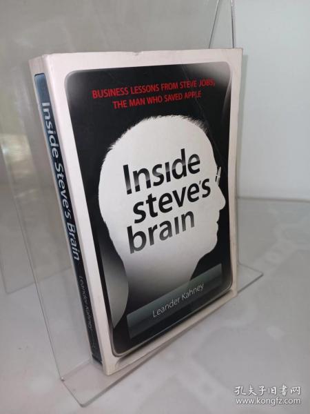 Inside Steve's Brain：Business Lessons from Steve Jobs, the Man Who Saved Apple