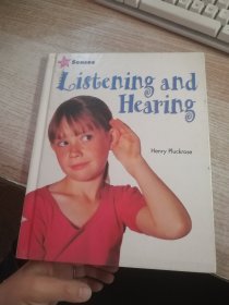 LISTENING AND HEARING